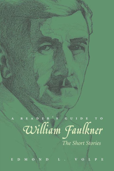 A Reader's Guide to William Faulkner: The Short Stories