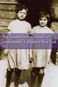 Title: The Thomas Indian School and the 