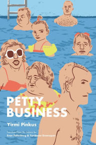 Title: Petty Business, Author: Yirmi Pinkus