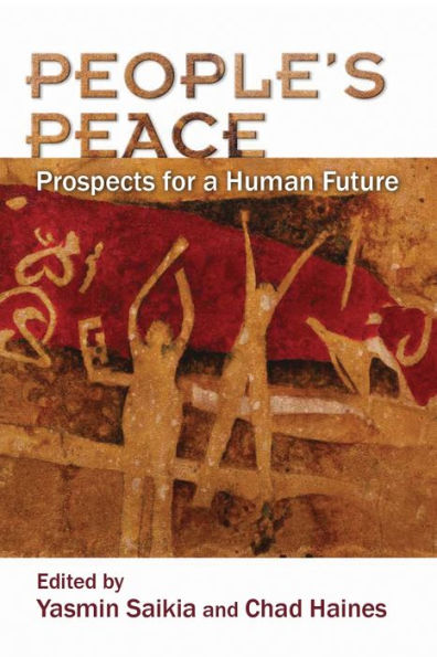 People's Peace: Prospects for a Human Future