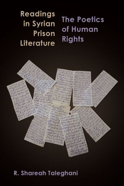 Readings Syrian Prison Literature: The Poetics of Human Rights