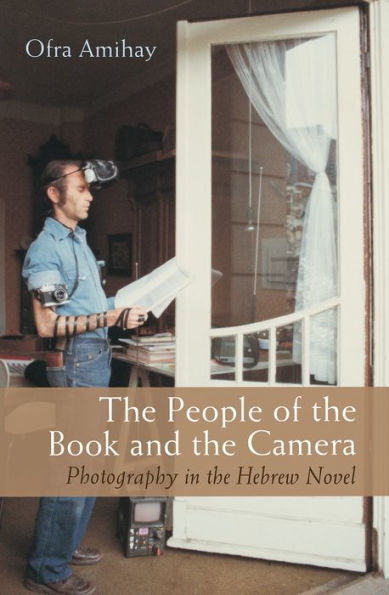 the People of Book and Camera: Photography Hebrew Novel