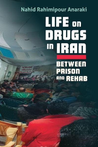Life on Drugs Iran: Between Prison and Rehab