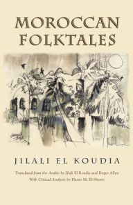 Title: Moroccan Folktales, Author: Jilali Koudia