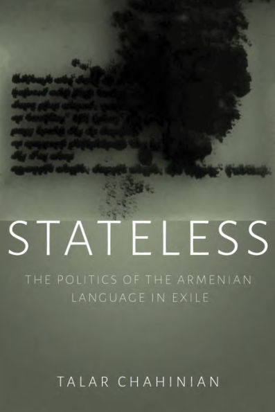 Stateless: The Politics of the Armenian Language in Exile