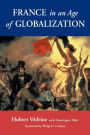 France in an Age of Globalization / Edition 1