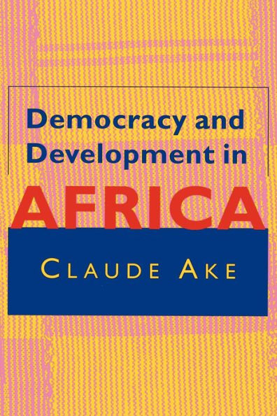 Democracy and Development in Africa / Edition 1