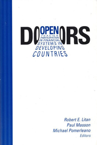 Open Doors: Foreign Participation in Financial Systems in Developing Countries / Edition 1