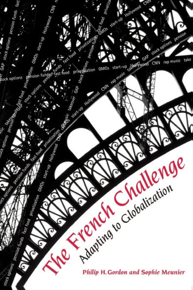 The French Challenge: Adapting to Globalization / Edition 1