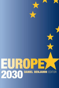 Title: Europe 2030, Author: Daniel Benjamin