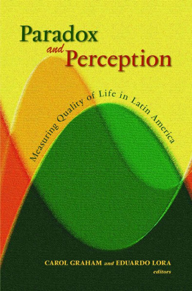 Paradox and Perception: Measuring Quality of Life in Latin America
