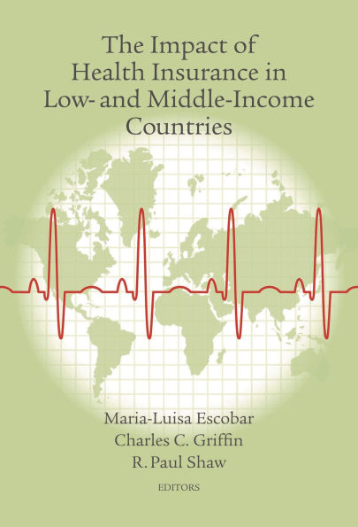 The Impact of Health Insurance in Low- and Middle-Income Countries