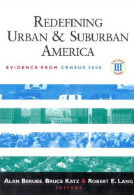 Title: Redefining Urban and Suburban America: Evidence from Census 2000, Author: Alan Berube