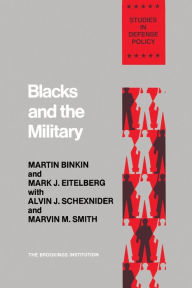 Title: Blacks and the Military, Author: Martin Binkin