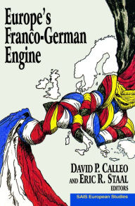 Title: Europe's Franco-German Engine, Author: David P. Calleo Johns Hopkins University