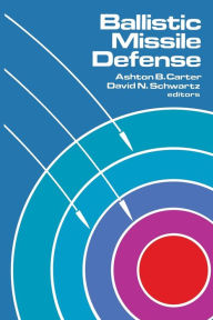 Title: Ballistic Missile Defense / Edition 1, Author: Ashton B. Carter