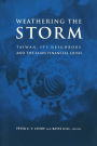 Weathering the Storm: Taiwan, Its Neighbors, and the Asian Financial Crisis / Edition 1