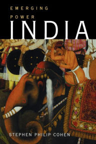 Title: India: Emerging Power, Author: Stephen P. Cohen The Brookings Institution