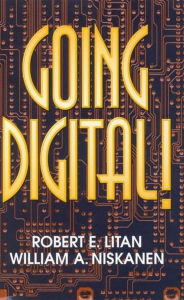 Title: Going Digital!, Author: Robert E. Litan
