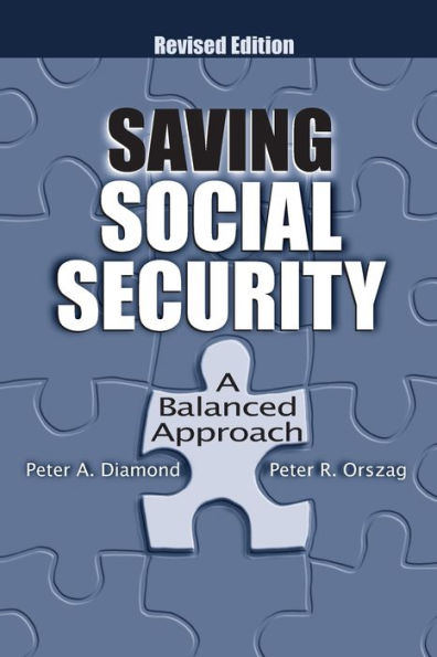 Saving Social Security: A Balanced Approach / Edition 2