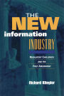 The New Information Industry: Regulatory Challenges and the First Amendment