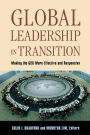 Global Leadership in Transition: Making the G20 More Effective and Responsive