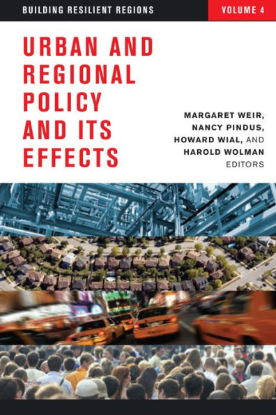 Urban and Regional Policy its Effects: Building Resilient Regions