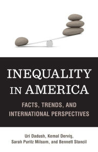 Title: Inequality in America: Facts, Trends, and International Perspectives, Author: Uri Dadush