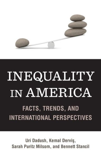 Inequality America: Facts, Trends, and International Perspectives