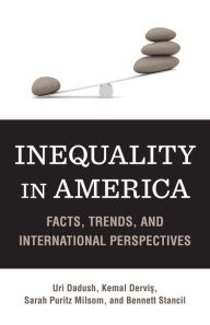 Title: Inequality in America: Facts, Trends, and International Perspectives, Author: Uri Dadush