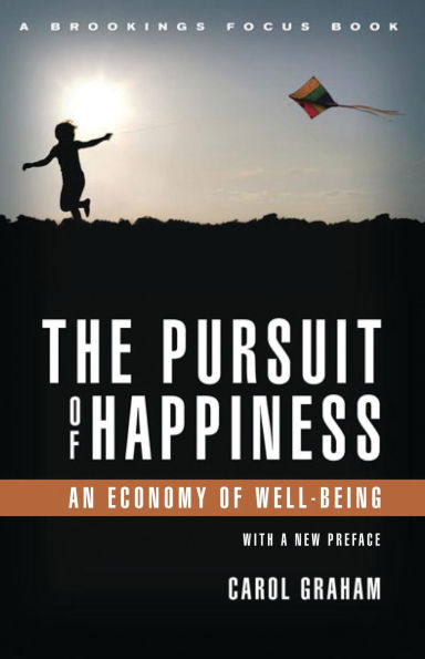 The Pursuit of Happiness: An Economy of Well-Being