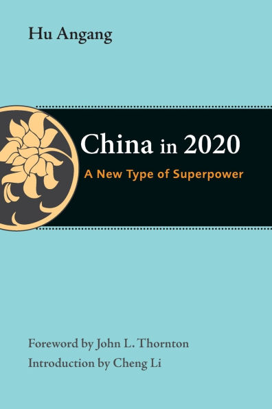 China in 2020: A New Type of Superpower