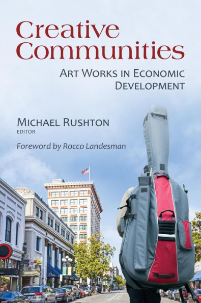Creative Communities: Art Works Economic Development