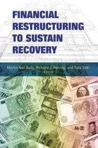 Title: Financial Restructuring to Sustain Recovery, Author: Martin Neil Baily