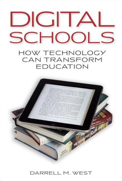 Digital Schools: How Technology Can Transform Education