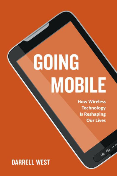 Going Mobile: How Wireless Technology is Reshaping Our Lives