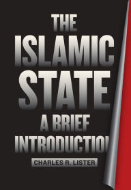 Title: The Islamic State: A Brief Introduction, Author: Charles R. Lister