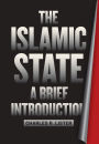 The Islamic State: A Brief Introduction