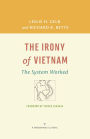 The Irony of Vietnam: The System Worked
