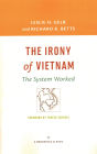 The Irony of Vietnam: The System Worked