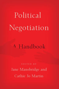 Title: Political Negotiation: A Handbook, Author: Jane Mansbridge