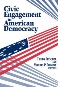 Title: Civic Engagement in American Democracy, Author: Theda Skocpol