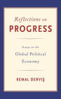 Reflections on Progress: Essays on the Global Political Economy