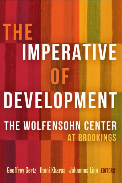 The Imperative of Development: Wolfensohn Center at Brookings