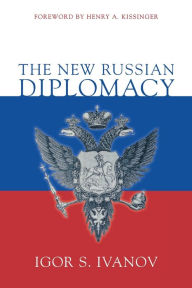 The New Russian Diplomacy