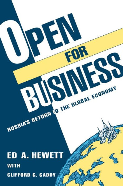 Open for Business: Russia's Return to the Global Economy