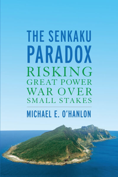 The Senkaku Paradox: Risking Great Power War Over Small Stakes