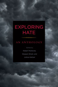 Title: Exploring Hate: An Anthology, Author: Joshua A. Geltzer