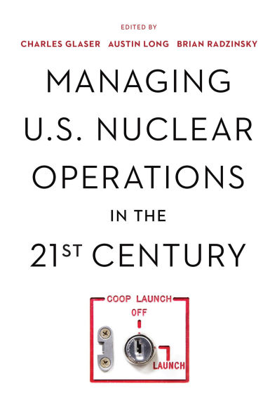 Managing U.S. Nuclear Operations the 21st Century