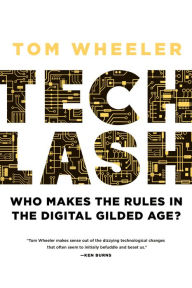 Read full books for free online with no downloads Techlash: Who Makes the Rules in the Digital Gilded Age? in English